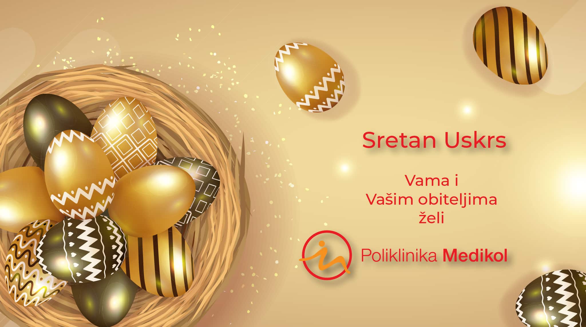 Sretan Uskrs želi vam Poliklinika Medikol